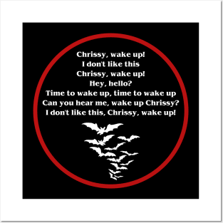 CHRISSY WAKE UP Posters and Art